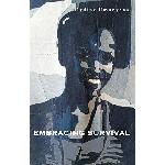 Click here for more information about Embracing Survival by Dydine Umunyana