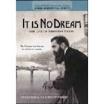 It Is No Dream